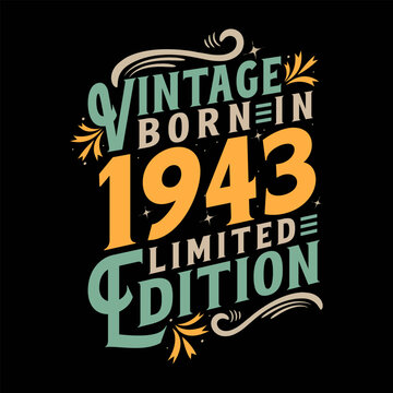 Vintage Born in 1943, Born in Vintage 1943 Birthday Celebration
