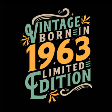 Vintage Born in 1963, Born in Vintage 1963 Birthday Celebration