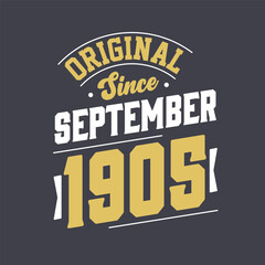 Naklejka na ściany i meble Original Since September 1905. Born in September 1905 Retro Vintage Birthday