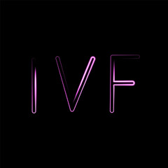 IVF neon inscription.Іn vitro fertilization. Background for a fertility clinic.