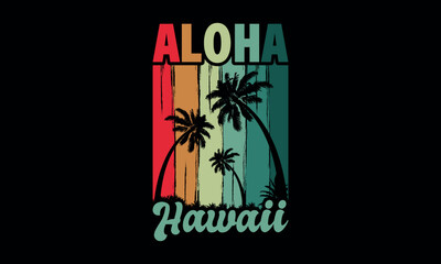 Aloha Hawaii T-shirt Design