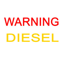 Fototapeta na wymiar Warning the smell of diesel makes me horny