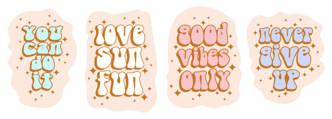 Funny Groovy Retro 70s Style Vector Prints with Retro Lettering Text in a Beige Frame and White Background.You Can Do It. Never Give Up. Love, Sun, Fun. Good Vibes Only. Hippie Style Prints. 