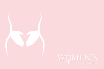 women's health. The importance of physical and mental health. Female body, body, care, love