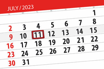 Obraz premium Calendar 2023, deadline, day, month, page, organizer, date, July, tuesday, number 11