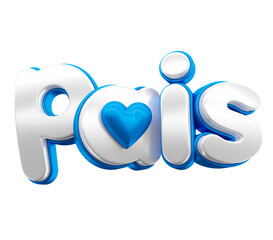 Label fathers day in Brazilian Portuguese 3d render isolated background transparent