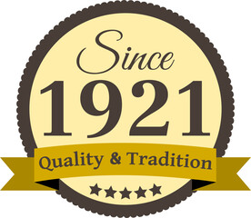 Since 1921 Quality and Tradition, decorated vector file