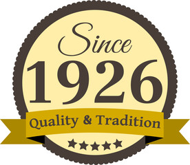 Since 1926 Quality and Tradition, decorated vector file