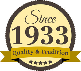Since 1933 Quality and Tradition, decorated vector file