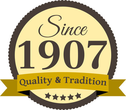 Since 1907 Quality and Tradition, decorated vector file