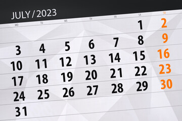 Obraz premium Calendar 2023, deadline, day, month, page, organizer, date, July