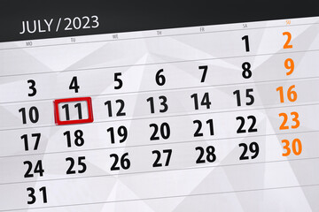 Obraz premium Calendar 2023, deadline, day, month, page, organizer, date, July, tuesday, number 11