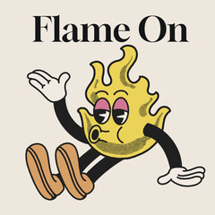 Flame On With Fire Groovy Character
