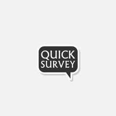 Quick survey speech bubble sticker icon 