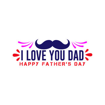 I Love you dad greeting card with nice message of happy father's day