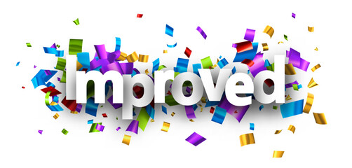 Banner with improved sign over colorful cut out foil ribbon confetti background. Design element. Vector illustration.