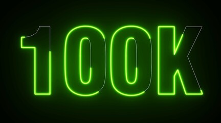 100K Electric green lighting text with animation on black background. 100 000 Number. One hundred thousand.