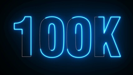 100K Electric Blue lighting text with animation on black background, 100 000 Number. One hundred thousand.