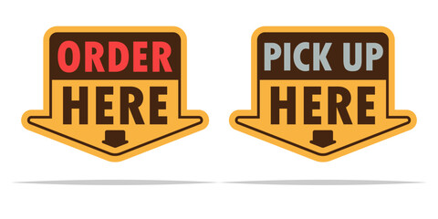 Order here and pick up here signs vector isolated