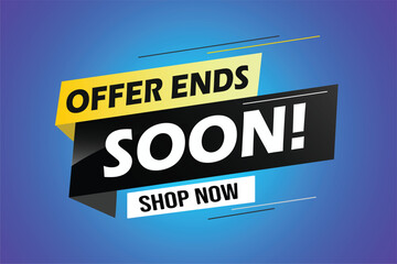 Offer ends soon. Poster flyer banner. Special offer price sign. Advertising discounts symbol. Thought speech bubble with quotes. Offer ends soon chat think megaphone message	