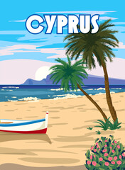Fototapeta na wymiar Cyprus Poster Travel, Greek seascape, beach, palms, boat, poster, Mediterranean landscape. Vintage style