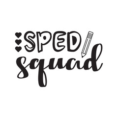 Obraz premium Sped Squad Hand Lettering And Inspiration Positive Quote. Hand Lettered Quote. Modern Calligraphy.