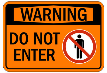 Do not enter warning sign and labels