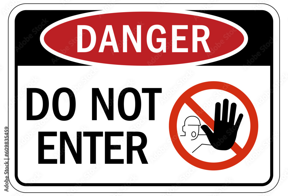 Canvas Prints do not enter warning sign and labels