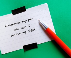 Note with message - I suck at my job - changed to - How can I improve my skills at work - to change...