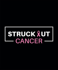 Fototapeta na wymiar Struckout cancer t-shirt design