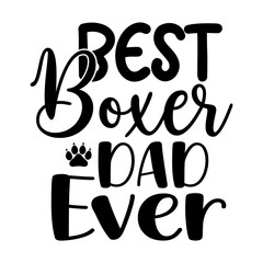 Best Boxer Dad Ever