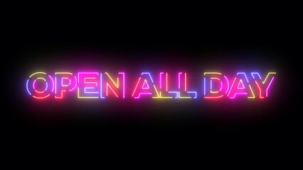 Open all day colored text. Laser vintage effect. Infinite loopable 4K animation