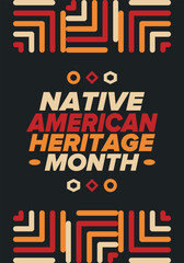 Native American Heritage Month in November. American Indian culture. Celebrate annual in United States. Tradition pattern. Poster, card, banner and background. Vector ornament, illustration
