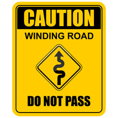 Fototapeta premium Caution, winding Road, do not pass, sign vector 