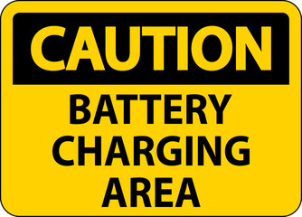 Caution Sign Battery Charging Area On White Background