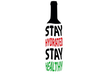Fototapeta na wymiar Quote - Stay Hydrated Stay Healty