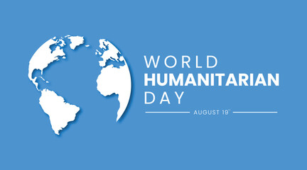 Simple minimalist World Humanitarian Day poster banner design with 3d globe illustration in blue background color