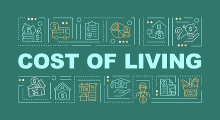 Cost of living word concepts dark green banner. Well being. Infographics with editable icons on color background. Isolated typography. Vector illustration with text. Arial-Black font used - obrazy, fototapety, plakaty