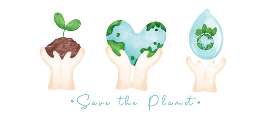 Eco friendly save our planet banner, save energy, group of two hands holding world and plant, watercolor painting.