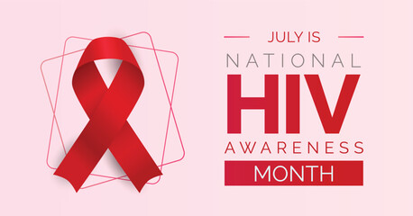 National HIV Awareness Month. July. Vector banner poster.