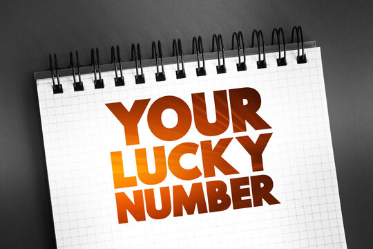 Your Lucky Number text on notepad, concept background