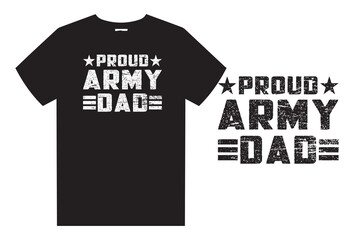 Proud Army Dad T Shirt Design