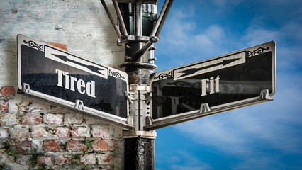 Street Sign Fit versus Tired