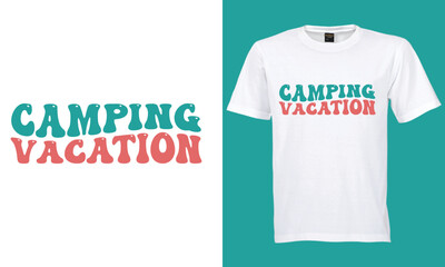 Best camping wavy,retro,typography t shirt design