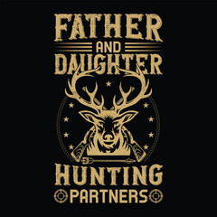 Fototapeta premium FATHER AND DAUGHTER HUNTING PARTNERS DESIGN