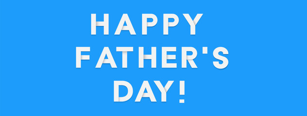 Happy Father's Day! White lettering on blue background. 