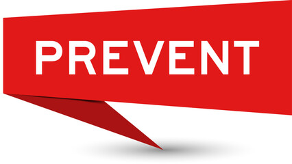 Red color speech banner with word prevent on white background