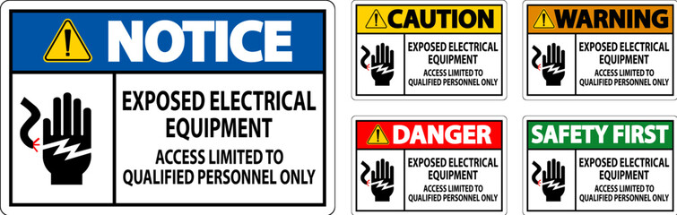 Danger Sign Exposed Electrical Equipment, Access Limited To Qualified Personnel Only