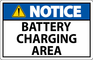 Notice Sign Battery Charging Area On White Background