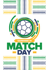Soccer Match Day. Game day. Fooball pitch and ball. World championship and european cup. League playoff, final of regular season. Sport poster. Vector illustration © Iuliia Pilipeichenko